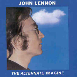John Lennon - The Alternate Imagine ( PEAR )