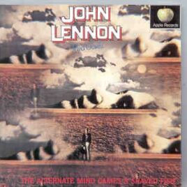 John Lennon - The Alternate Mind Games & Shaved Fish front cover