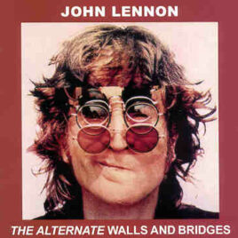 John Lennon - The Alternate Walls And Bridges ( PEAR )
