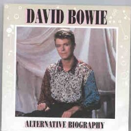 David Bowie - Alternative Biography ( 2 CD set ) front cover