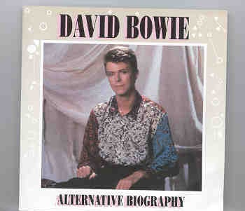 David Bowie – Alternative Biography ( 2 CD set ) front cover David Bowie - Alternative Biography ( 2 CD set ) front cover