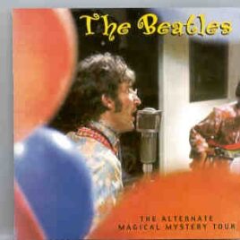 The Beatles - Alternate Magical Mystery Tour  ( Walrus )( 2 CD SET ) front cover