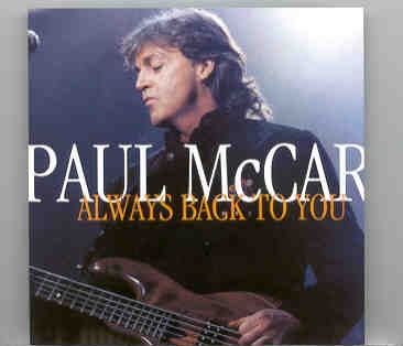 Paul McCartney – Always Back To You – A selection of 29 previously unreleased, extremely rare tracks front cover Paul McCartney - Always Back To You - A selection of 29 previously unreleased, extremely rare tracks front cover