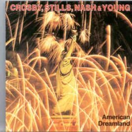 Neil Young / CSNY - American Dreamland ( WPOCM ) ( CSN&Y at Los Angeles Forum , June 26th , 1970 ) front cover