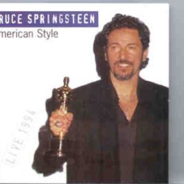 Bruce Springsteen - American Style  ( Long Branch , NJ , USA , August 20th , 1994 ) front cover
