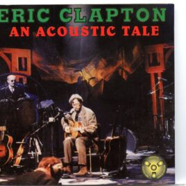 Eric Clapton – An Acoustic Tale 1992 front cover