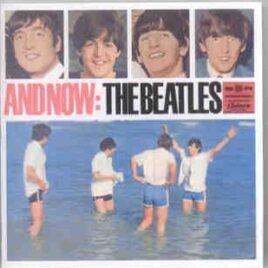 The Beatles - And Now: The Beatles ( Original German record club release on S&R International Label ) front cover