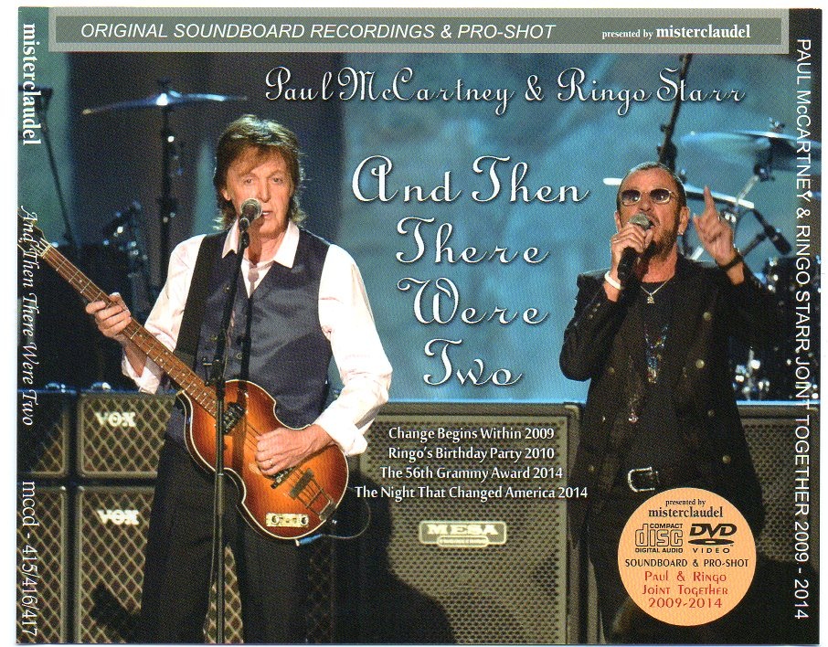 Paul McCartney – And Then There Were Two ( 2 CD – 1 DVD SET ) ( Paul with Ringo , 2009 – 2014 ) ( Misterclaudel ) front cover Paul McCartney - And Then There Were Two ( 2 CD - 1 DVD SET ) ( Paul with Ringo , 2009 - 2014 ) ( Misterclaudel ) front cover