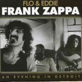 Frank Zappa - An Evening In Detroit ( 3 CD SET ) ( Live at Cobo Arena , Detroit , USA , November 19th , 1976 ) front cover