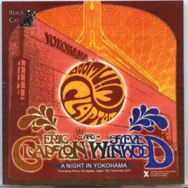 Eric Clapton - A Night In Yokohama ( 2 CD ) ( W/ Steve Winwood At Yokohama Arena , Kanagawa , Japan , November 19th , 2011 ) front cover