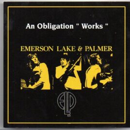 Emerson , Lake & Palmer - An Obligation "Works" ( Highland ) ( 2 CD set ) ( Civic Center , Hartford , CT , July 10th , 1977 ) front cover