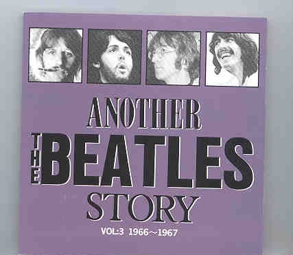 The Beatles – Another Story Vol. 3 ( Japanese Compilation ) front cover The Beatles - Another Story Vol. 3 ( Japanese Compilation ) front cover