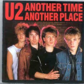 U2 - Another Time , Another Place ( Swingin' Pig ) ( LIVE During the 1981 US Tour ) front cover