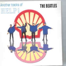 The Beatles - Another Tracks Of Help  ( 2 CD SET ) ( Sweet Zapple ) front cover