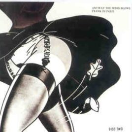 Frank Zappa - Anyway The Wind Blows Disc Two ( Frank In Paris ) front cover