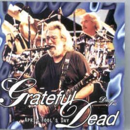 Grateful Dead - April Fool's Day Part Two  ( Live at The Omni , Atlanta , GA , USA , April 1st , 1994 ) ( KTS ) front cover