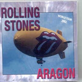 Rolling Stones - Aragon ( 2 CD set ) ( Chicago , USA , September 16th , 2002 ) front cover