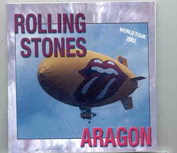 Rolling Stones – Aragon ( 2 CD set ) ( Chicago , USA , September 16th , 2002 ) front cover Rolling Stones - Aragon ( 2 CD set ) ( Chicago , USA , September 16th , 2002 ) front cover