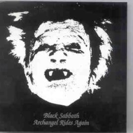 Black Sabbath - Archangel Rides Again  ( Madison Square Garden , New York , USA ,  Dec 6th , 1976 ) front cover