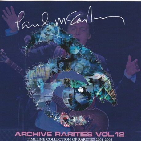 Paul McCartney - Archive Rarities Vol. 12 ( 2 CD set ) ( Timeline Collection Of Rarities 2001-2004 )