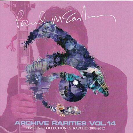 Paul McCartney - Archive Rarities Vol. 14 ( 2 CD set ) ( Timeline Collection Of Rarities 2008-2012 )