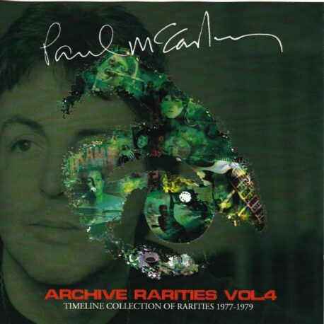Paul McCartney - Archive Rarities Vol. 4 ( 2 CD set ) ( Timeline Collection Of Rarities 1977-1979 )