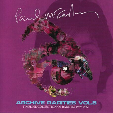 Paul McCartney - Archive Rarities Vol. 5 ( 2 CD set ) ( Timeline Collection Of Rarities 1979-1982 )