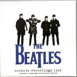 The Beatles - Archive Recordings 1964 ( 2 CD ) ( Revised And Expanded Edition ) front cover