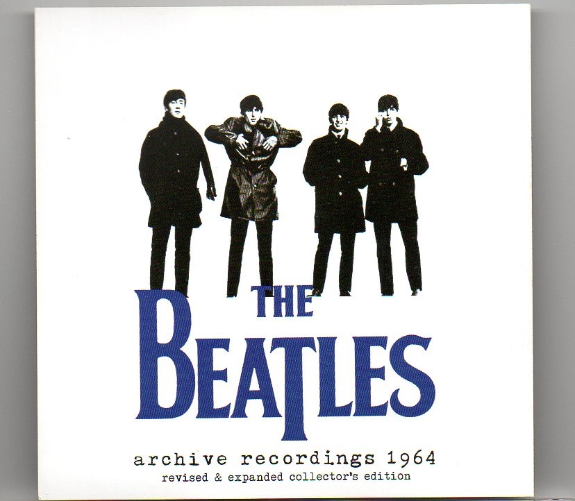The Beatles – Archive Recordings 1964 ( 2 CD ) ( Revised And Expanded Edition ) front cover The Beatles - Archive Recordings 1964 ( 2 CD ) ( Revised And Expanded Edition ) front cover