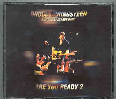 Bruce Springsteen – Are You Ready ? ( 3 CD set ) ( Boardwalk Hall Atlantic City , New Jersey , March 7th , 2003 ) front cover Bruce Springsteen - Are You Ready ? ( 3 CD set ) ( Boardwalk Hall Atlantic City , New Jersey , March 7th , 2003 ) front cover