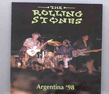 Rolling Stones – Argentina ’98 ( Plus Bonustracks from Osaka 98 ) ( 2 CD SET ) front cover Rolling Stones - Argentina '98 ( Plus Bonustracks from Osaka 98 ) ( 2 CD SET ) front cover