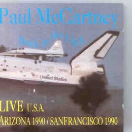 Paul McCartney - Arizona 1990 San Francisco 1990   ( 2 CD set ) front cover