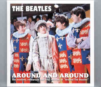 The Beatles – Around And Around ( 2 CD set ) ( Original Recording For The Telecast , Including Murray The K’s Tapes ) front cover The Beatles - Around And Around ( 2 CD set ) ( Original Recording For The Telecast , Including Murray The K's Tapes ) front cover