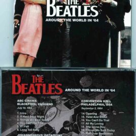 The Beatles - Around The World In 64 (ABC Cinema Blackpool, UK July 19, 1964 & Philadelphia USA Sep 2, 1964 ( 2014 Unicorn Records)