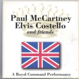Elvis Costello - A Royal Command Performance ( with Paul McCartney and Friends ) front cover