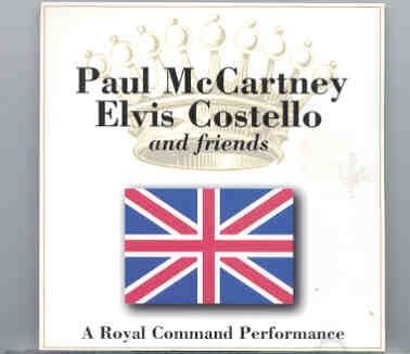 Elvis Costello – A Royal Command Performance ( with Paul McCartney and Friends ) front cover Elvis Costello - A Royal Command Performance ( with Paul McCartney and Friends ) front cover