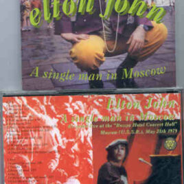 Elton John - A Single Man In Moscow ( 2 CD set )( Russia Hotel Concert Hall , May 28th , 1979 )
