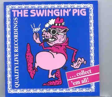 Various Artists – A Slice Of The Swingin’ Pig ( Swingin’ Pig ) front cover Various Artists - A Slice Of The Swingin' Pig ( Swingin' Pig ) front cover