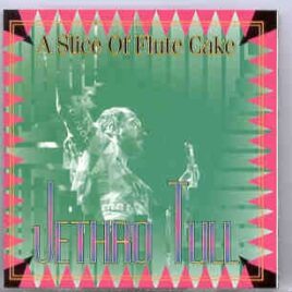 Jethro Tull - A Slice Of Flute Cake ( Big Music ) front cover