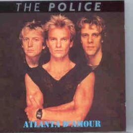 Sting / The Police - Atlanta D'Amour  ( Beech Marten ) ( The Police At The Omni , Atlanta , Georgia 1983 ) front cover