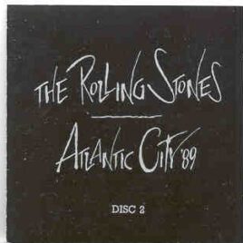 Rolling Stones - Atlantic City 1989 Vol. 2   ( Swingin' Pig ) front cover