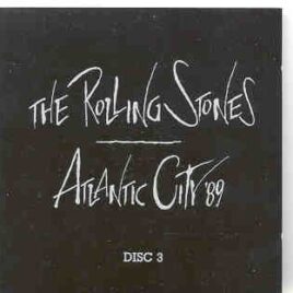 Rolling Stones - Atlantic City 1989 Vol. 3   ( Swingin' Pig ) front cover