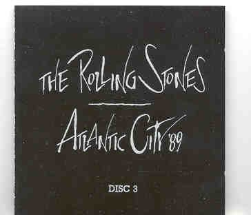 Rolling Stones – Atlantic City 1989 Vol. 3 ( Swingin’ Pig ) front cover Rolling Stones - Atlantic City 1989 Vol. 3 ( Swingin' Pig ) front cover
