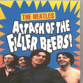 The Beatles - Attack Of The Filler Beebs ( Palm Drive ) front cover