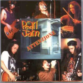 Pearl Jam - Attenzione ( Live in Europe , February 1992 ) front cover