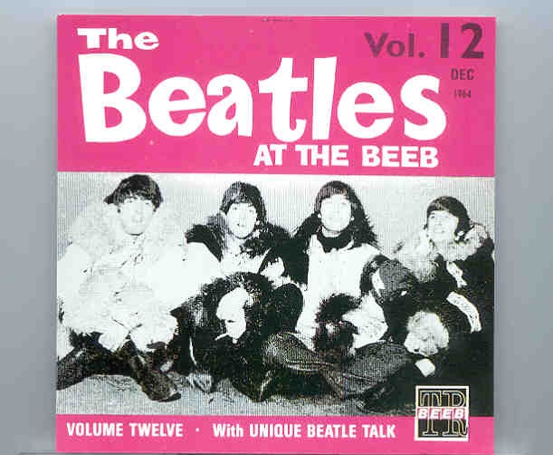 The Beatles – At The Beeb Vol. 12 ( Triangle Recs.) front cover The Beatles - At The Beeb Vol. 12 ( Triangle Recs.) front cover