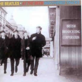 The Beatles - At The Beeb  Discovered Tracks ( 2 CD SET ) front cover