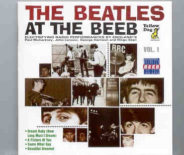 The Beatles – At The Beeb Vol. 1 ( Yellow Dog ) front cover The Beatles - At The Beeb Vol. 1 ( Yellow Dog ) front cover