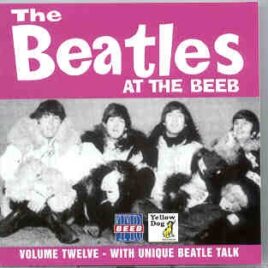 The Beatles - At The Beeb Vol. 12  ( Yellow Dog ) front cover