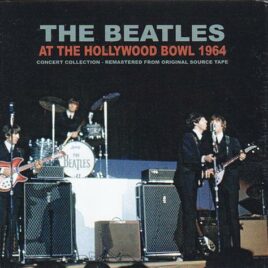The Beatles - At The Hollywood Bowl 1964 ( 2012 Medusa Records )